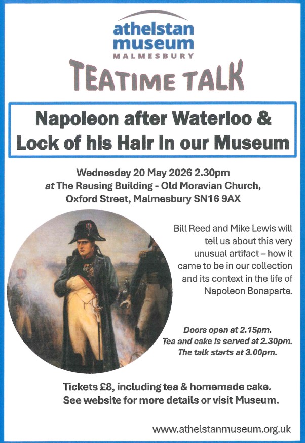 Athelstan Museum Teatime Talk - Napoleon after Waterloo &amp; a lock of his hair in our museum